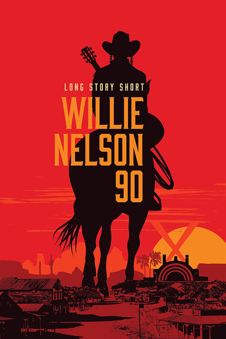 Постер Willie Nelson 90: Long Story Short